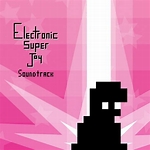 electronic super joy original soundtrack Michael Todd Uprise