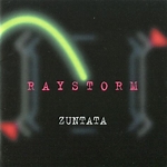 Zuntata Muddling Through RayStorm 