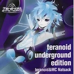 teranoid underground edition Dj Shimamura Love X 2 song teranoid mix 
