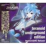 teranoid underground edition Teranoid Feat MC Natsack gigadelic original extended 