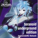 teranoid underground edition kenta v ez ft good cool M A G I C speed ball ft good cool 