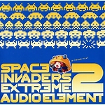 space invaders extreme 2 audio element Hirokazu Koshio Mitsugu Suzuki Koji Sakurai Invader Disco YMCK FC Arcade Mix